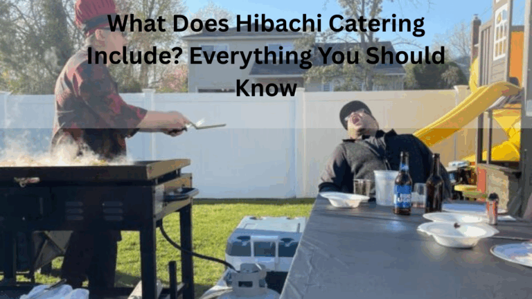 what does hibachi catering include? everything you need to know
