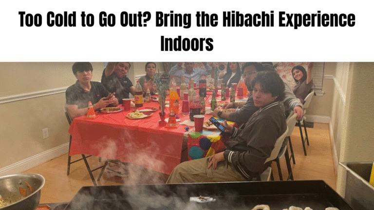 Too Cold to Go Out Bring the Hibachi Experience Indoors