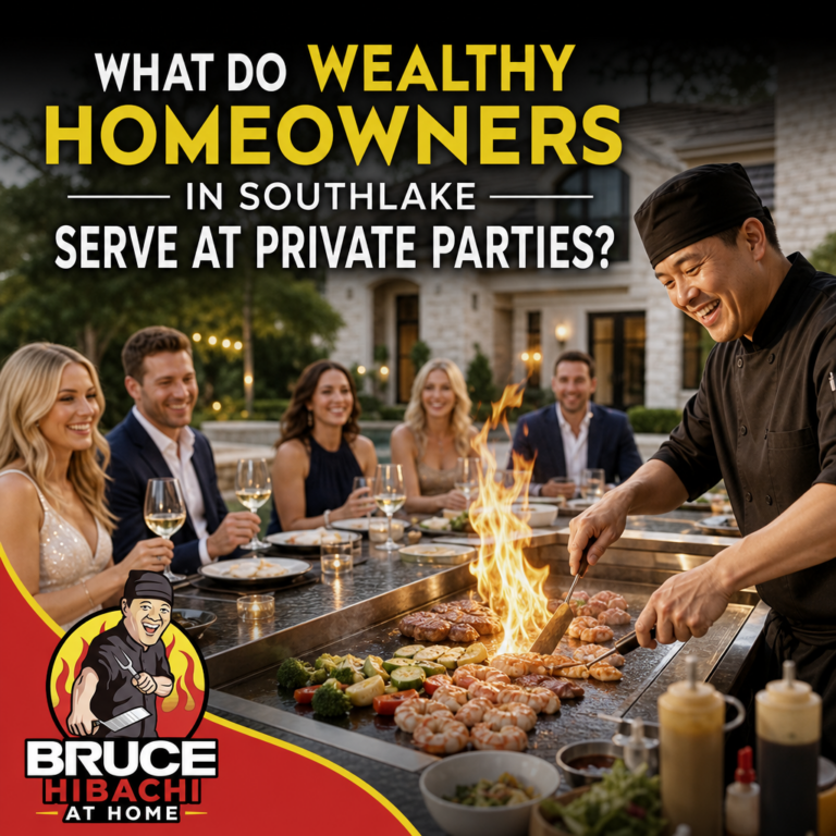 What Do Wealthy Homeowners in Southlake Serve at Private Parties?